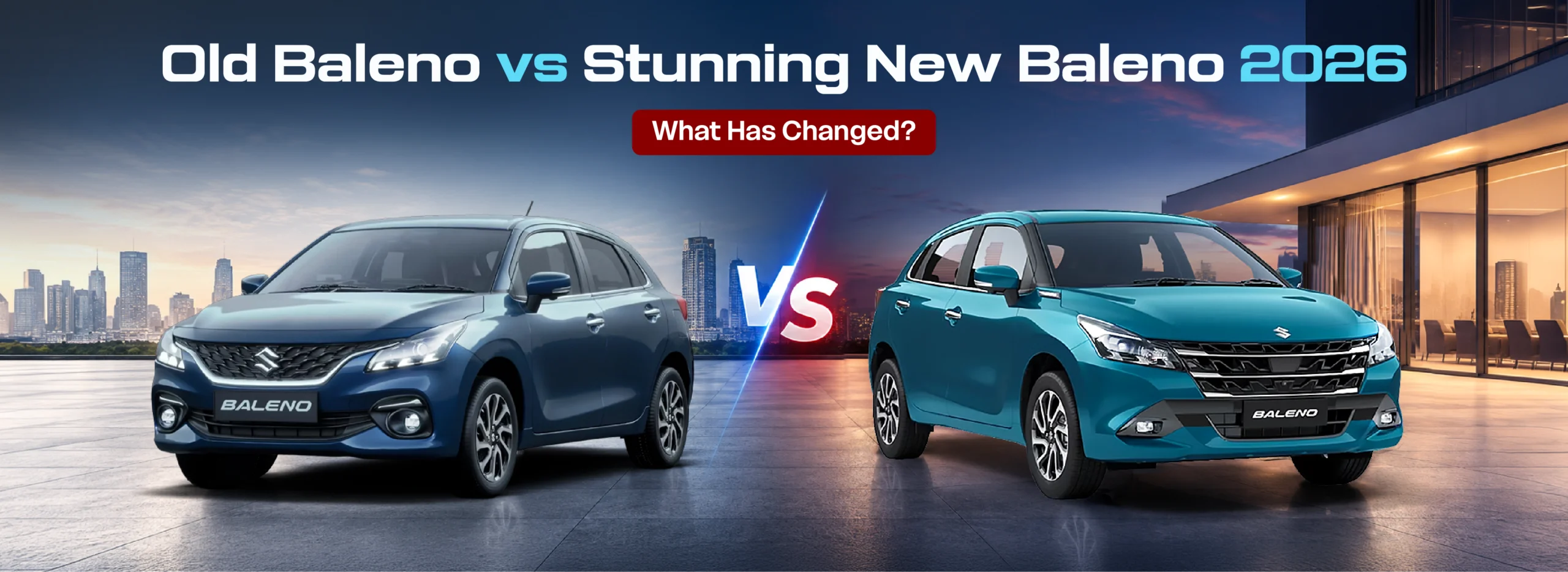 Old Baleno Vs New Baleno Maruti Suzuki